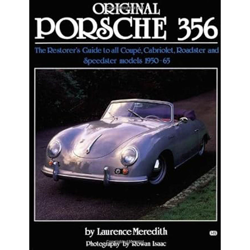 Original Porsche 356 The Restorers Guide