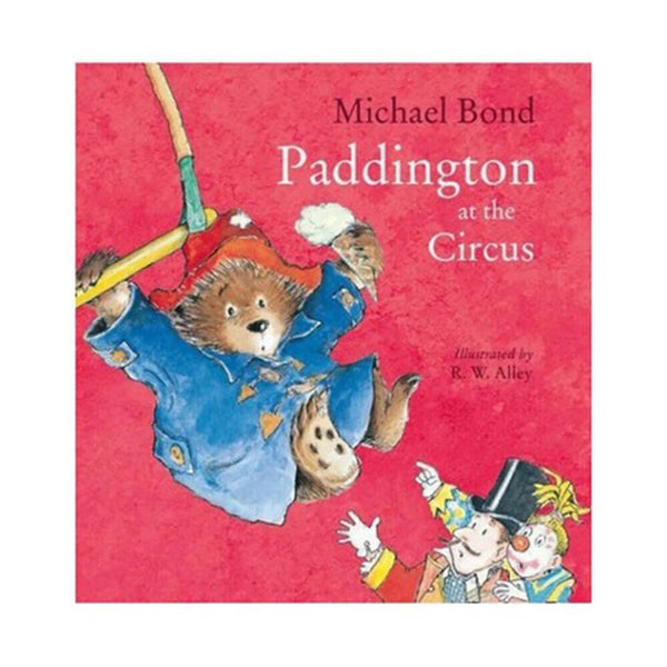 Paddington at the Circus Book